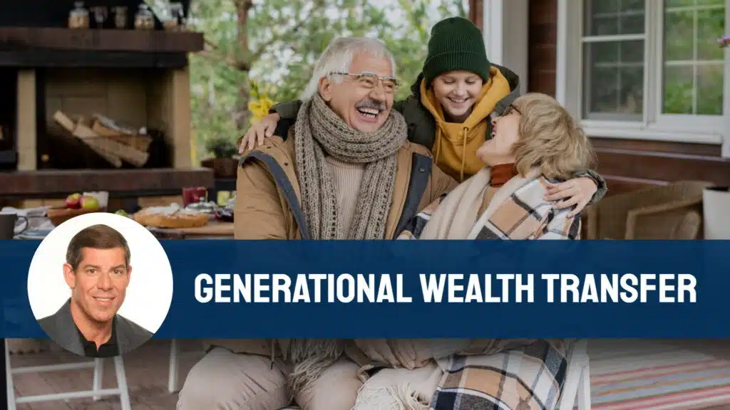 Generational Wealth Transfer