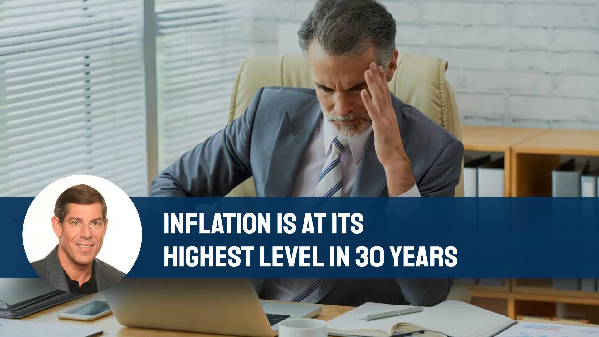 Inflation Is At Its Highest Level in 30 Years