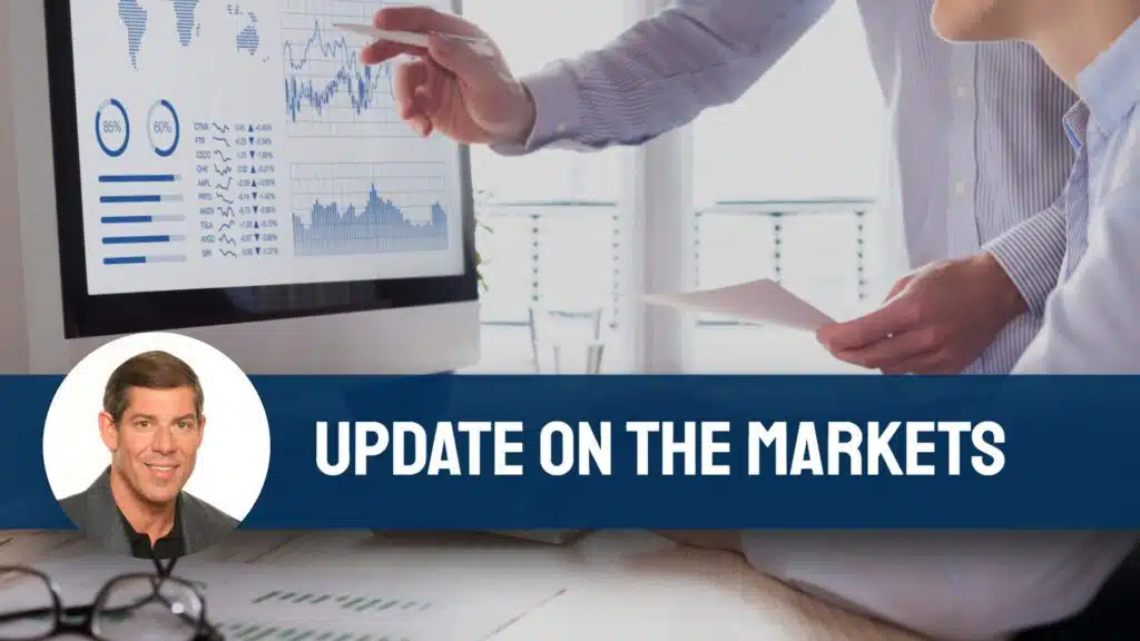 Update on the Markets