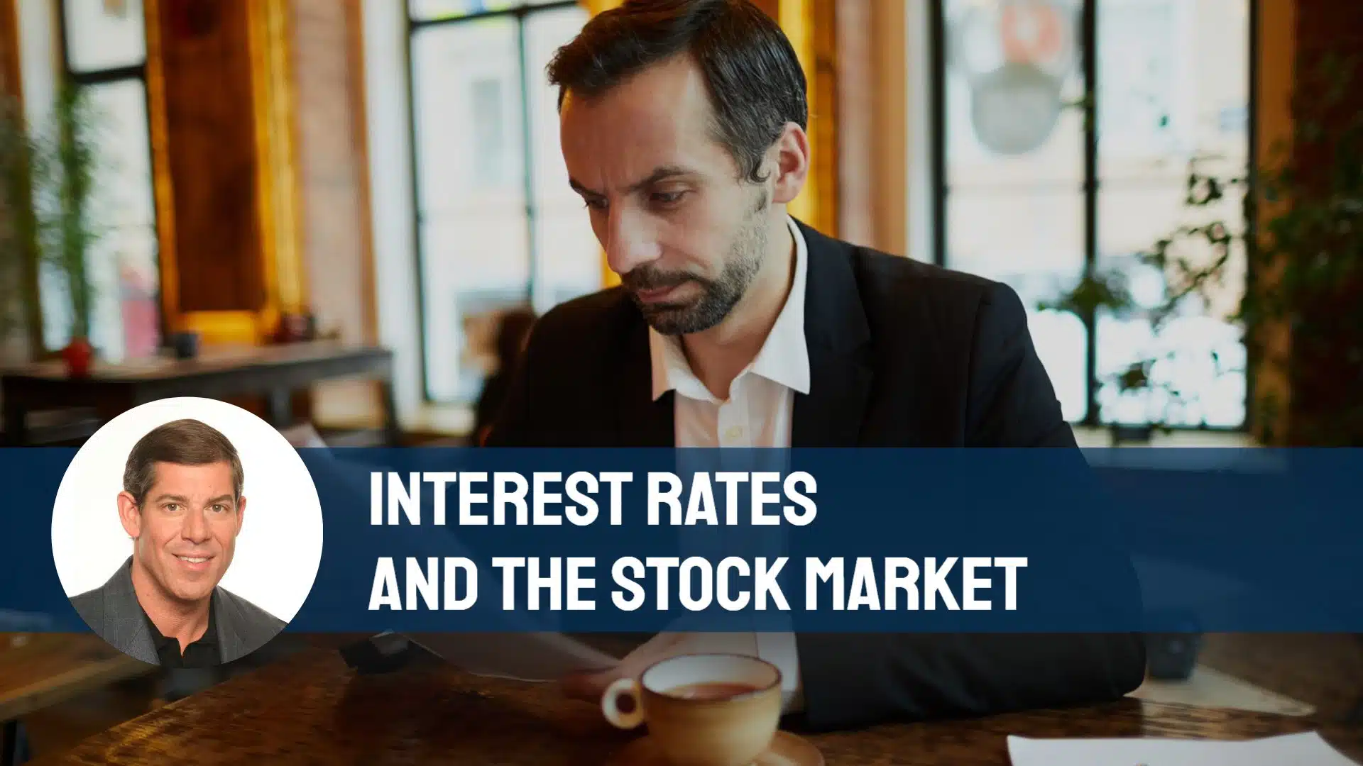 Interest Rates and the Stock Market