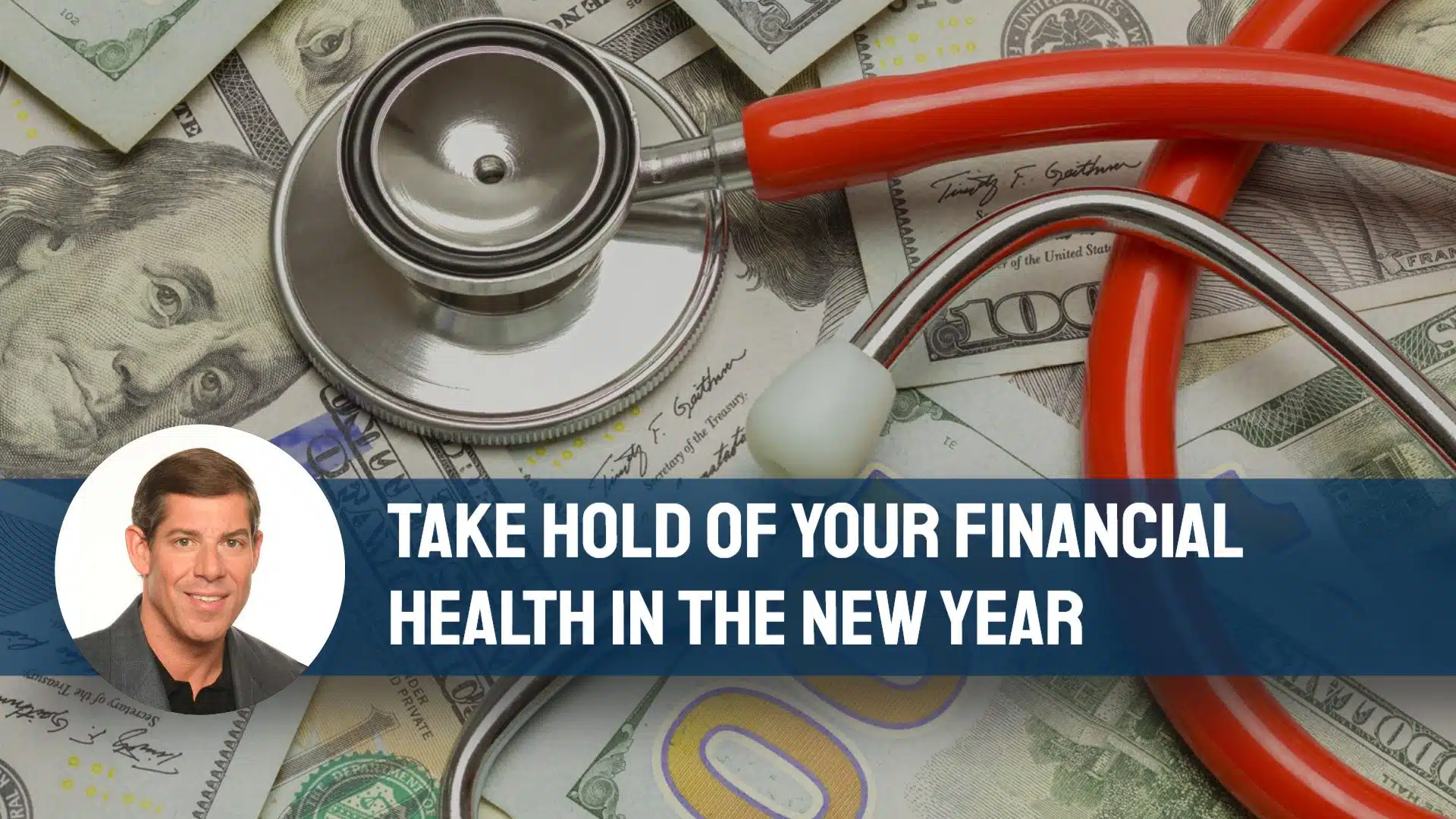 Take Hold of Your Financial Health