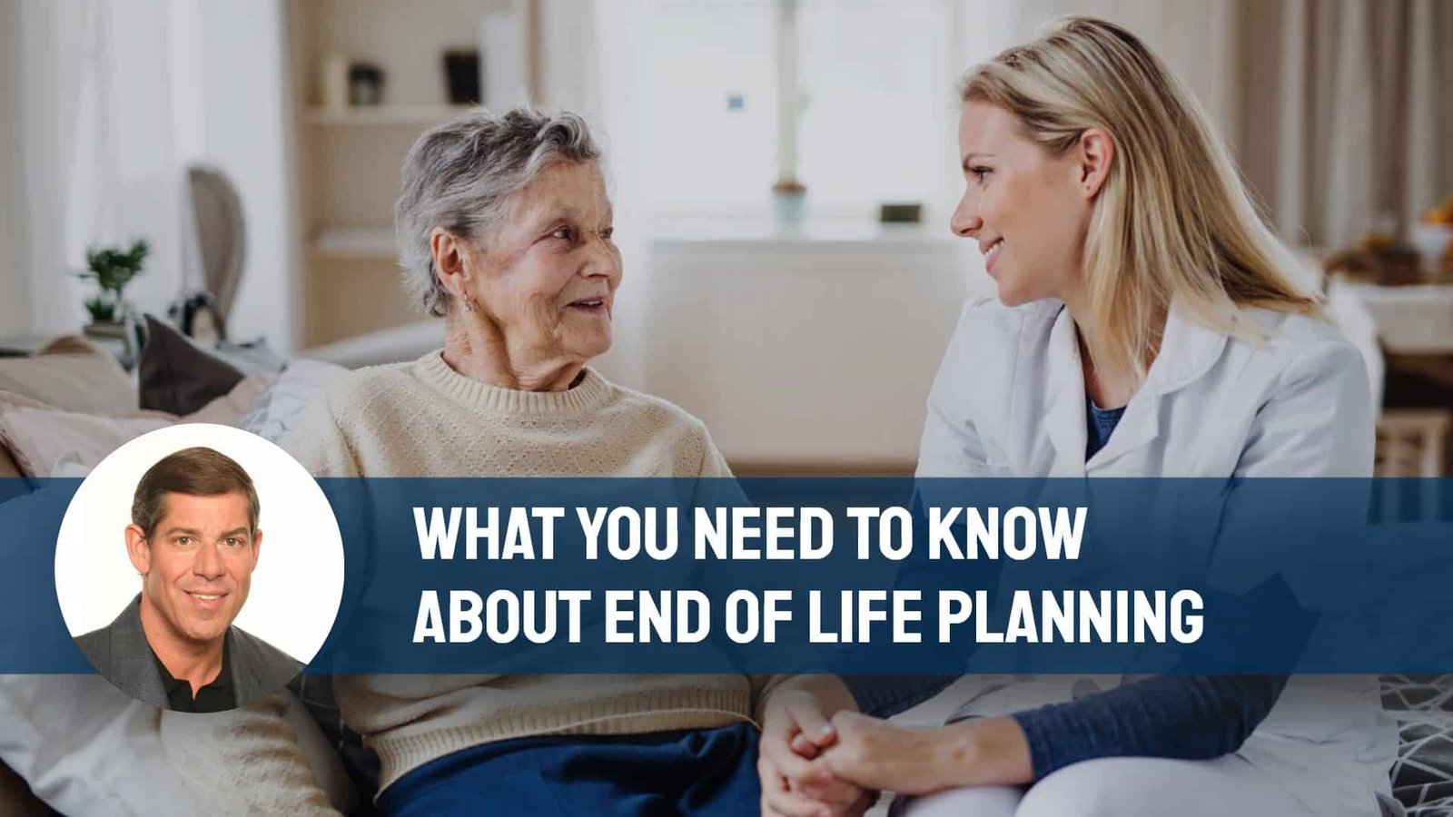 what-you-need-to-know-about-end-of-life-planning-lou-scatigna-cfp