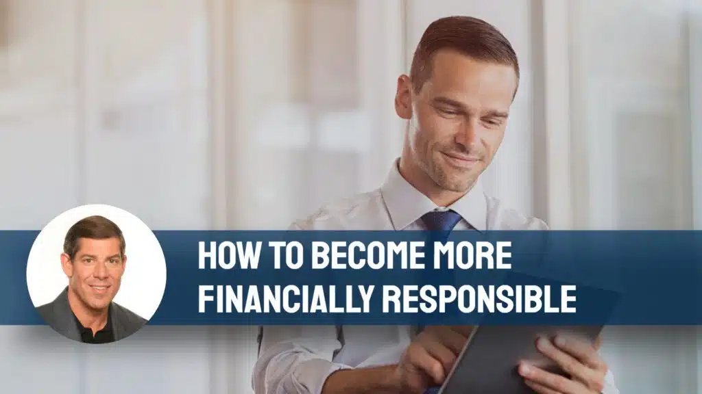 How to Become More Financially Responsible