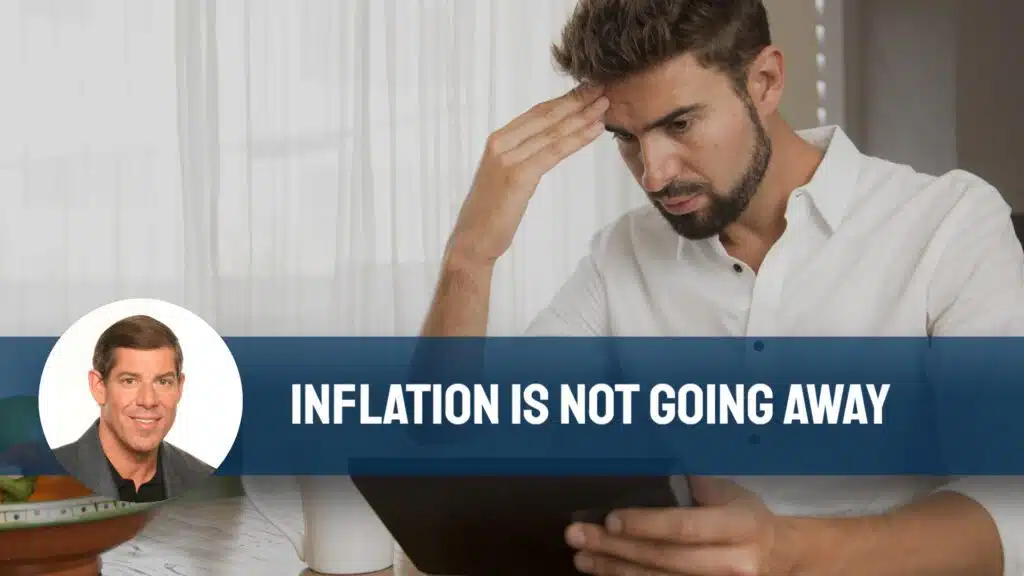 Inflation Is Not Going Away