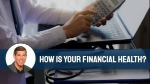 How Is Your Financial Health