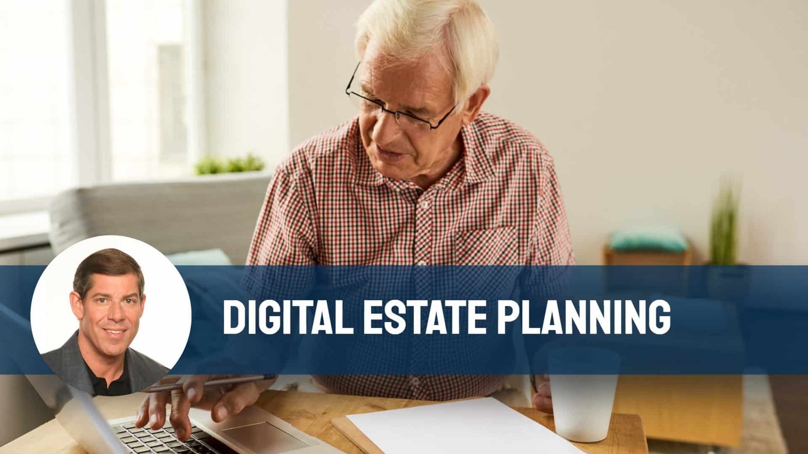 Digital Estate Planning Explained Lou Scatigna, CFP®