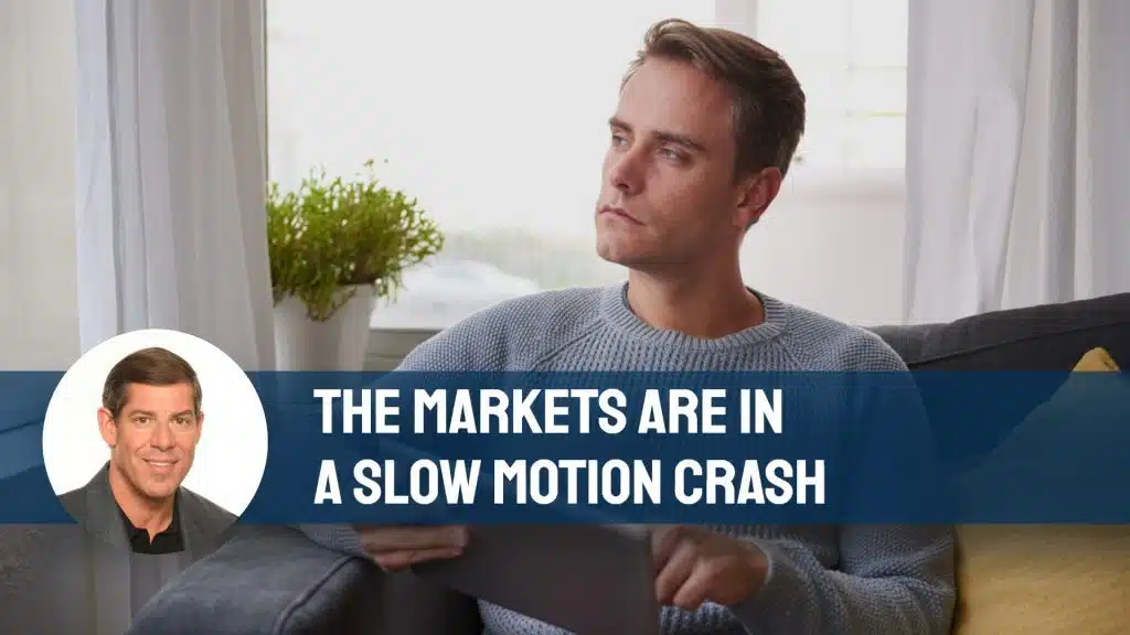 The Markets Are In A Slow Motion Crash